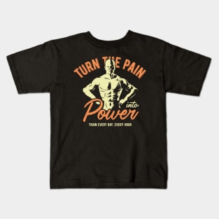 Turn The Pain Into Power Kids T-Shirt